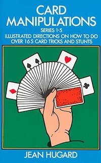 Card Manipulations, Series 1-5 (h�ftad)