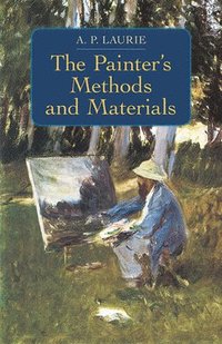 The Painter's Methods and Materials (h�ftad)