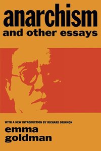 Anarchism and Other Essays (h�ftad)