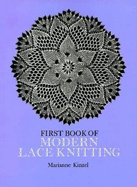 The First Book of Modern Lace Knitting (h�ftad)