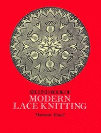 The Second Book of Modern Lace Knitting (h�ftad)