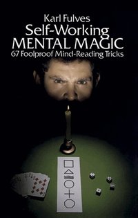 Self-working Mental Magic (h�ftad)