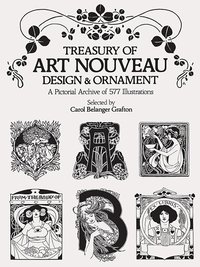 Treasury of Art Nouveau Design and Ornament (h�ftad)