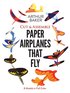 Cut and Assemble Paper Airplanes That Fly