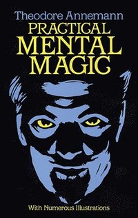 Practical Mental Magic (h�ftad)