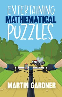 Entertaining Mathematical Puzzles (h�ftad)