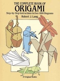 The Complete Book of Origami (h�ftad)
