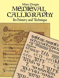 Mediaeval Calligraphy (h�ftad)