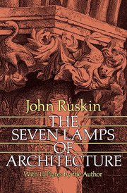 The Seven Lamps of Architecture (h�ftad)