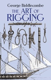 The Art of Rigging (h�ftad)