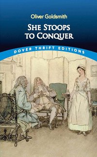 She Stoops to Conquer (h�ftad)