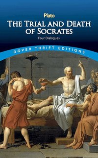 The Trial and Death of Socrates: Four Dialogues (h�ftad)