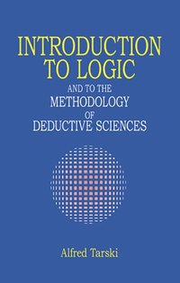 Introduction to Logic and to the Methodology of Deductive Sciences (h�ftad)
