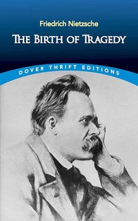 The Birth of Tragedy (h�ftad)