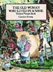 The Old Woman Who Lived in a Shoe Sticker Picture Book