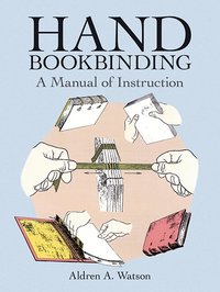 Hand Bookbinding (h�ftad)
