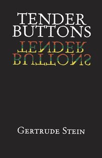 Tender Buttons (h�ftad)