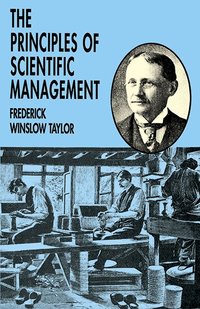 The Principles of Scientific Management (h�ftad)