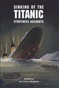 The Sinking of the Titanic (h�ftad)