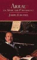 Arrau on Music and Performance (h�ftad)