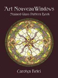Art Nouveau Windows Stained Glass Patter (h�ftad)