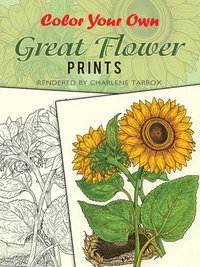 Colour Your Own Great Flower Prints (h�ftad)