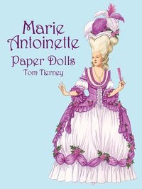 Marie Antoinette Paper Dolls (h�ftad)