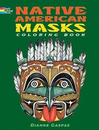 Native American Masks Colouring Bk (h�ftad)