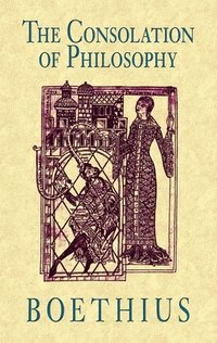 The Consolation of Philosophy (h�ftad)