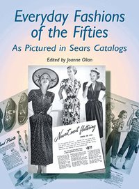 Everyday Fashions of the Fifties (h�ftad)