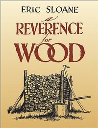 A Reverence for Wood (h�ftad)