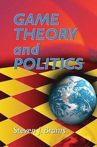 Game Theory and Politics (inbunden)