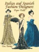 Italian and Spanish Fashion Designers Paper Dolls