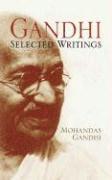 Gandhi: Selected Writings (h�ftad)