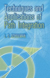 Techniques and Applications of Path Integration (h�ftad)