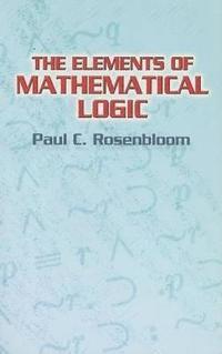 The Elements of Mathematical Logic ()