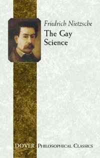 The Gay Science (h�ftad)
