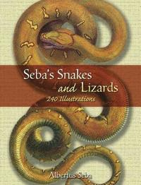 Seba's Snakes and Lizards (h�ftad)