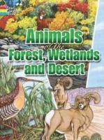 Animals of the Forest, Wetlands and Desert (h�ftad)