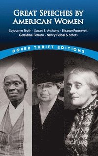 Great Speeches by American Women (h�ftad)