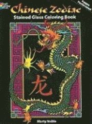 Chinese Zodiac Stained Glass Coloring Book (h�ftad)