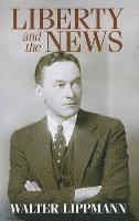 Liberty and the News (h�ftad)