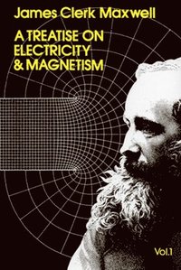 A Treatise on Electricity and Magnetism: v. 1 (h�ftad)