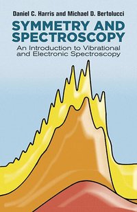 Symmetry and Spectroscopy (inbunden)