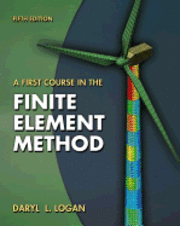A First Course in the Finite Element Method (h�ftad)