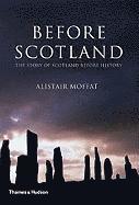 Before Scotland (inbunden)
