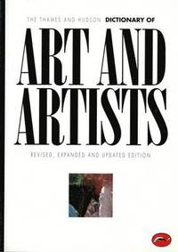Thames And Hudson Dictionary Of Art And Artists (h�ftad)
