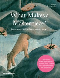 What Makes A Masterpiece? (inbunden)