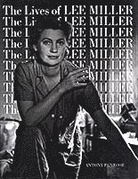 Lives Of Lee Miller (h�ftad)