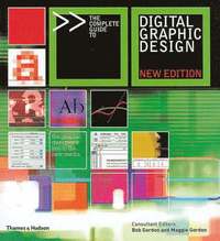 The Complete Guide to Digital Graphic Design (h�ftad)